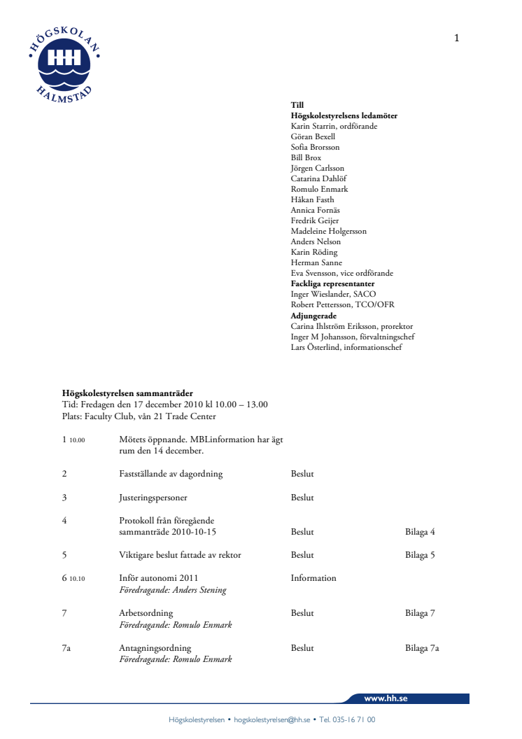 Dagordning högskolestyrelsens möte 2010-12-17