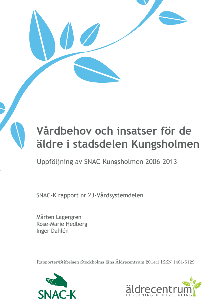 Rapporten Vårdbehov och insatser för de äldre i stadsdelen Kungsholmen