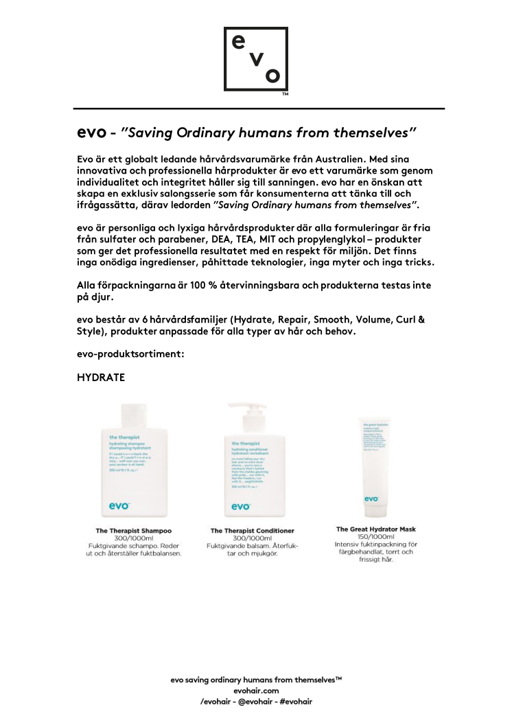 evo - ”Saving Ordinary humans from themselves”