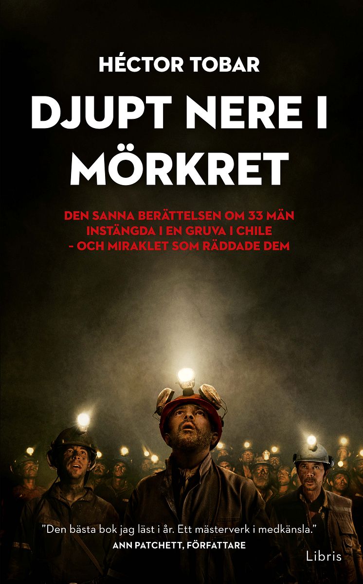 Omslagsbild: Djupt nere i mörkret, Héctor Tobar (pocket)