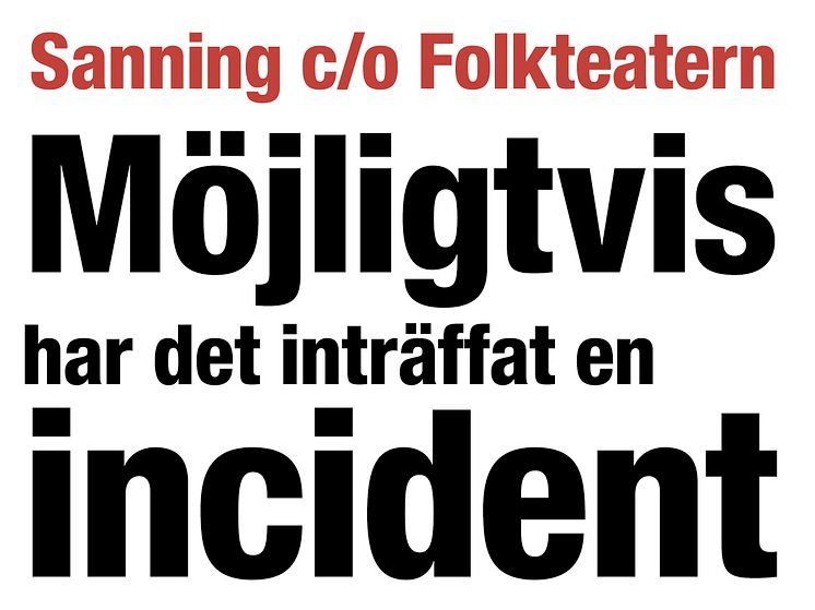 Möjligtvis har det inträffat en incident