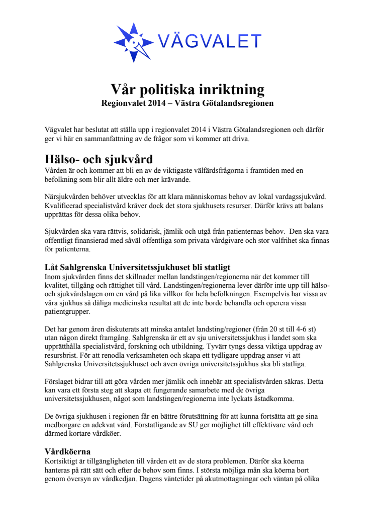 Vår politiska inriktning - Regionvalet 2014 - Västra Götalandsregionen