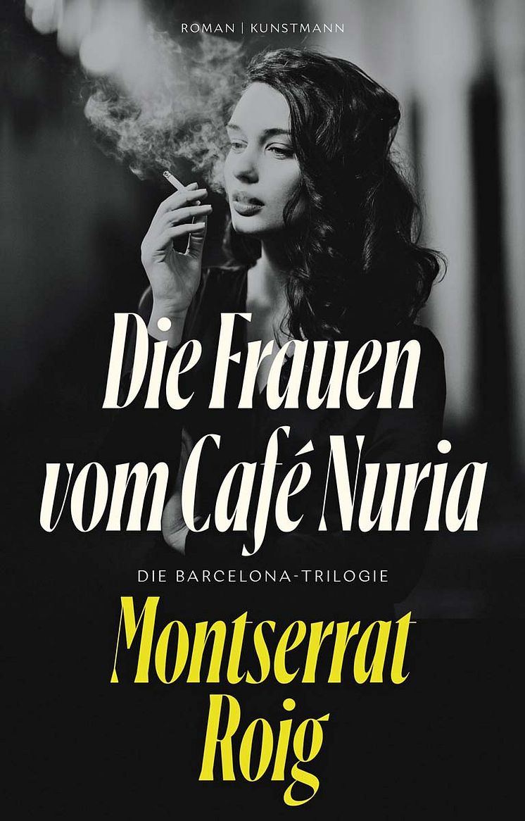 Die Frauen vom Café Núria - Die Barcelona-Trilogie