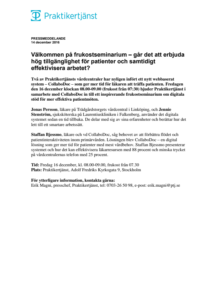 Välkommen på frukostseminarium – går det att erbjuda hög tillgänglighet för patienter och samtidigt effektivisera arbetet?