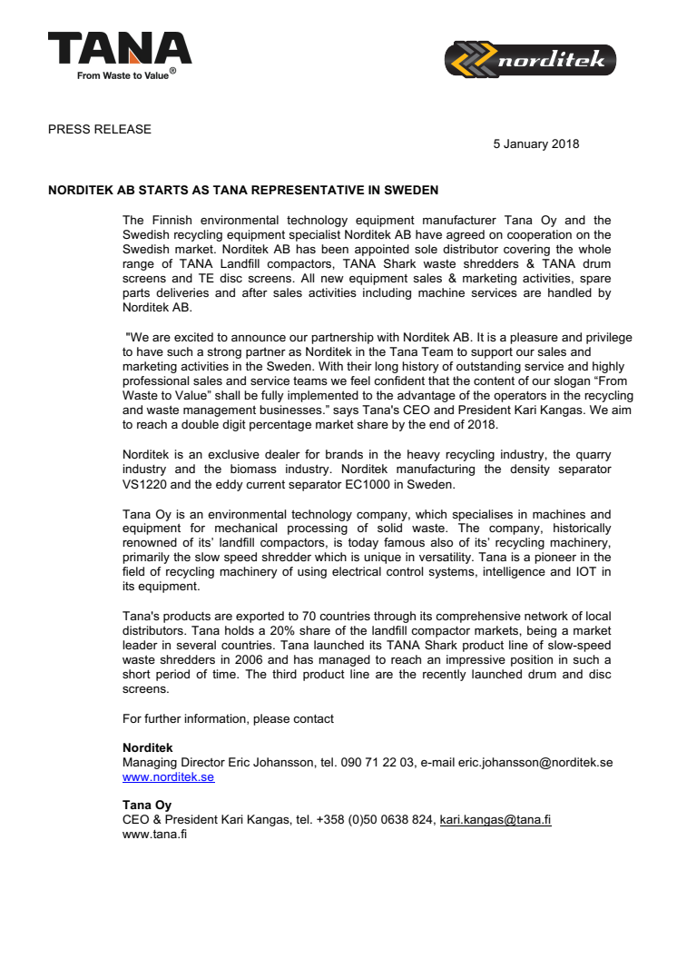 NORDITEK AB STARTS AS TANA REPRESENTATIVE IN SWEDEN