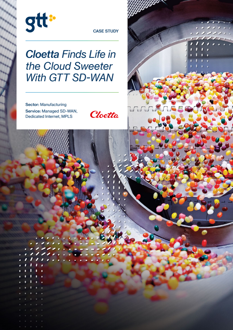 Cloetta finds life in the cloud sweeter with GTT SD-WAN.