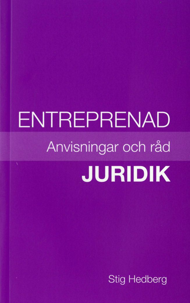 Entreprenadjuridik. Anvisningar och råd