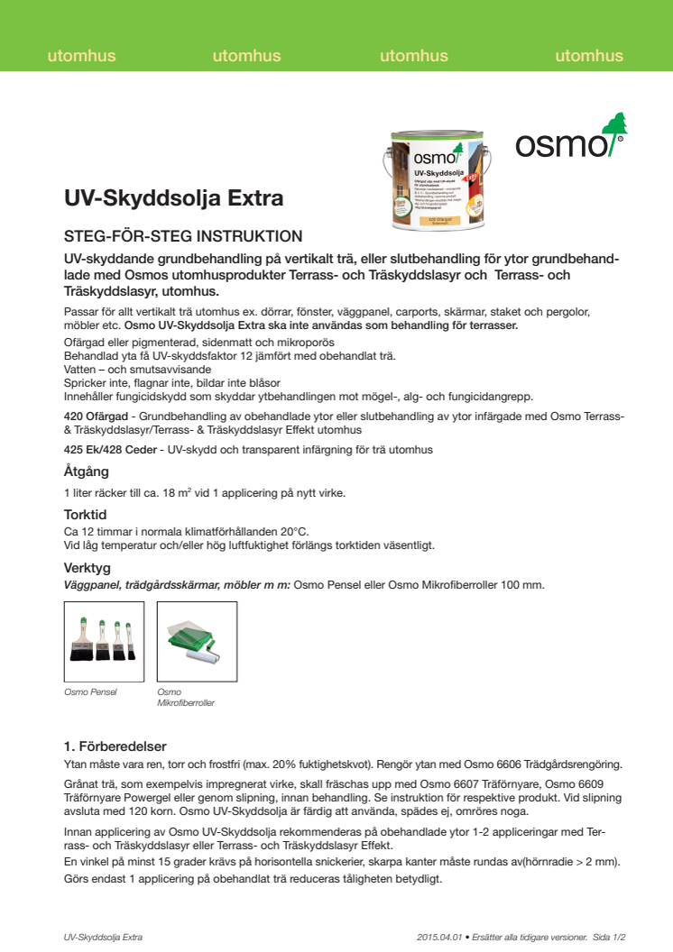 Steg för steg instruktion Osmo UV-Skyddsolja Extra