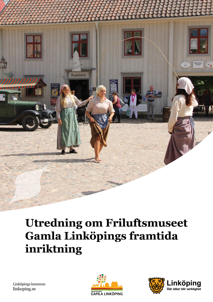 Utredning Friluftsmuseet Gamla Linköping