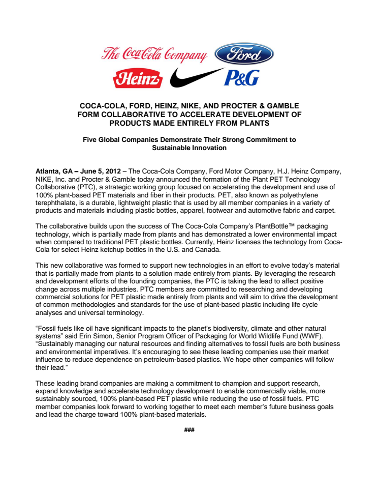 COCA-COLA, FORD, HEINZ, NIKE, AND PROCTER & GAMBLE FORM COLLABORATIVE TO ACCELERATE DEVELOPMENT OF PRODUCTS MADE ENTIRELY FROM PLANTS