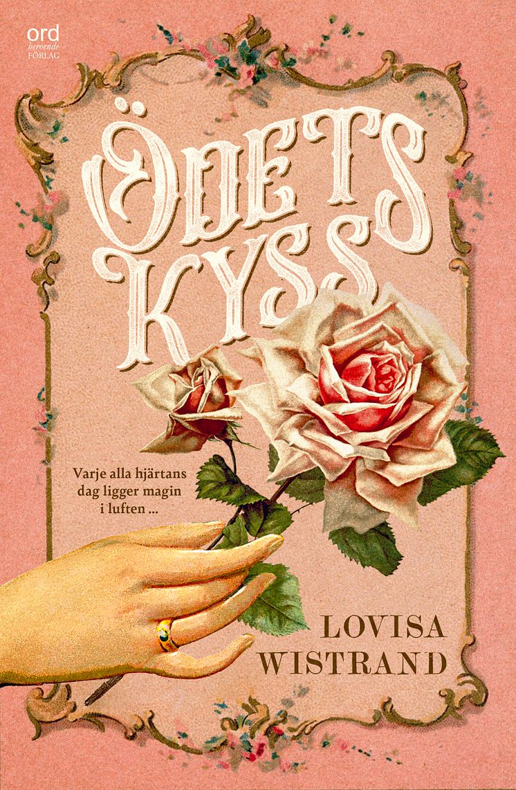 Ödets kyss, en romantisk roman