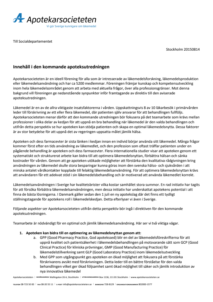 Apotekarsocietetens synpunkter inför apoteksmarknadsutredningen augusti 2015