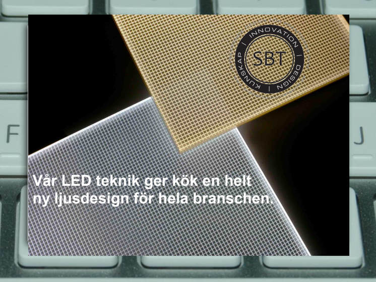 Ny LED teknik ger nu våra kök en helt ny ljusdesign för hela branschen.