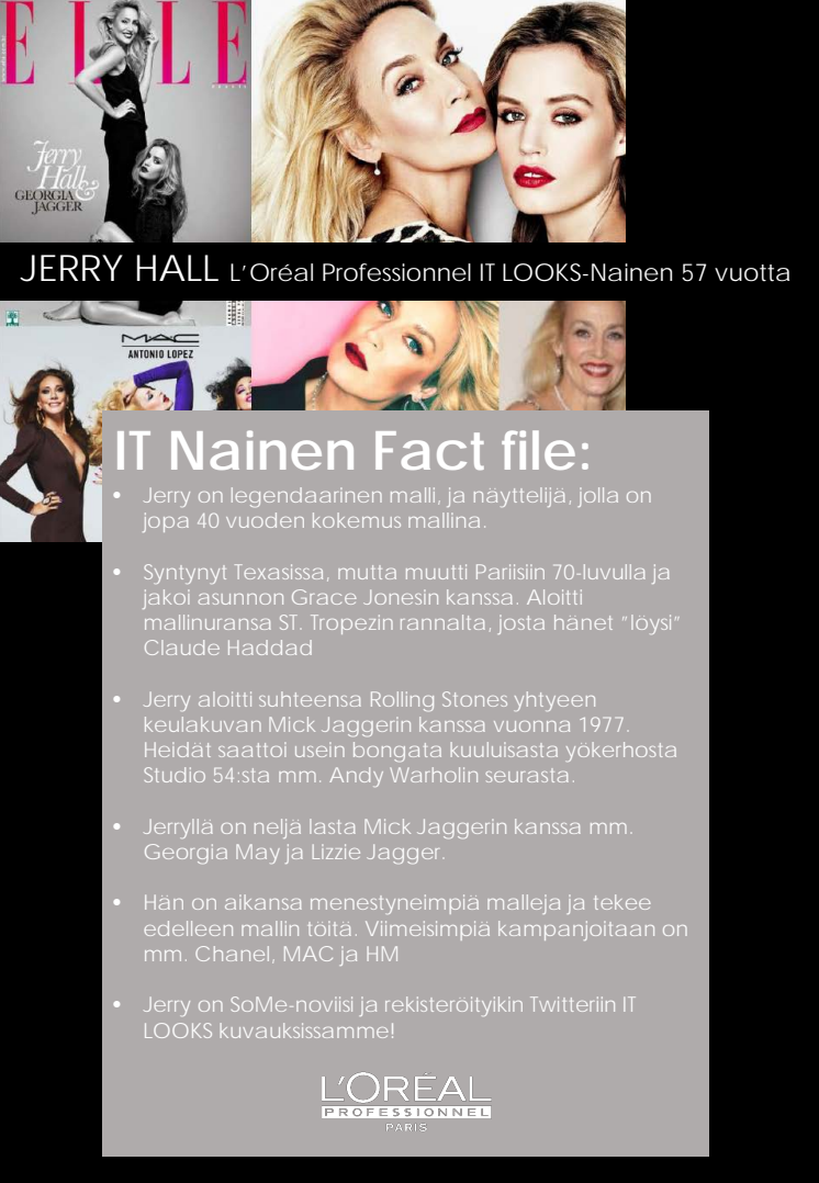 Jerry Hall, L'Oréal Professionnel kasvo