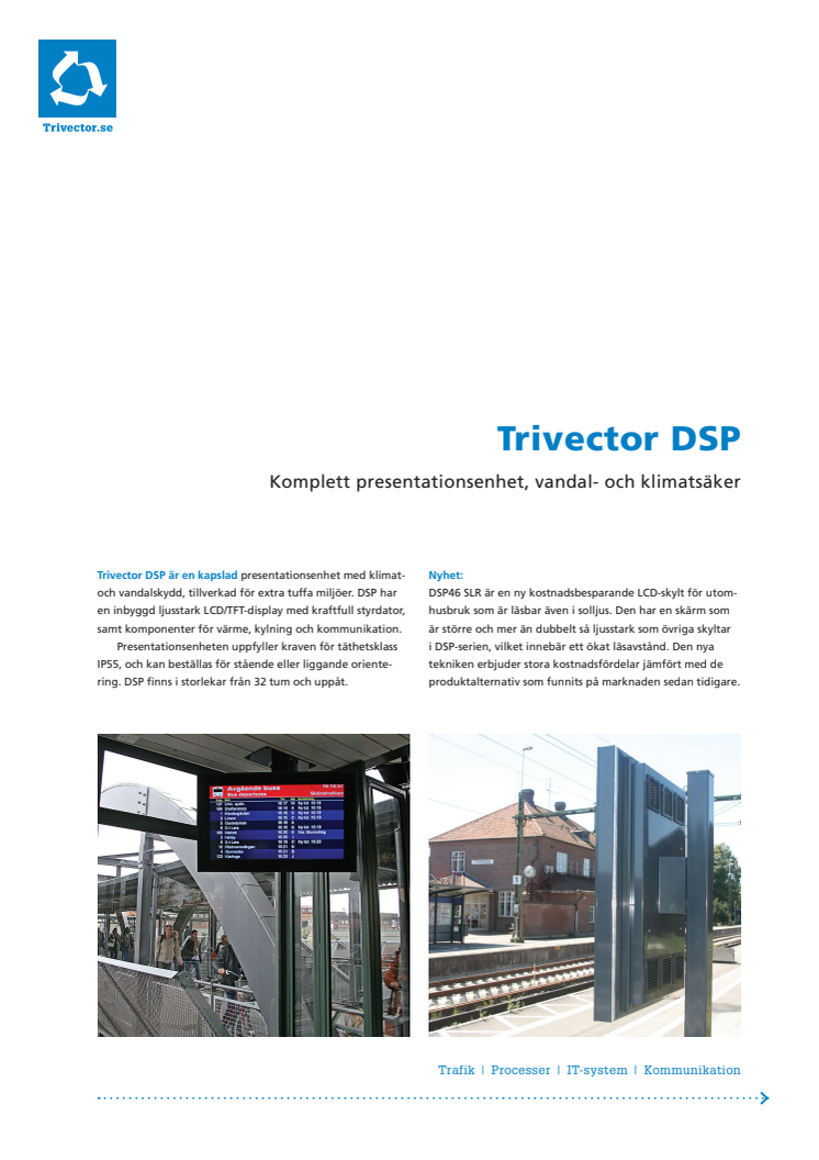 Trivector DSP
