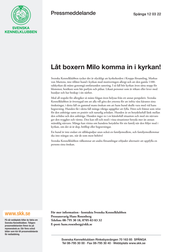 Låt boxern Milo komma in i kyrkan!