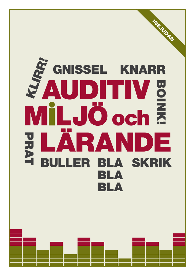 Inbjudan till Auditiv miljö och lärande, Audiologisk dag 31 okt 2011