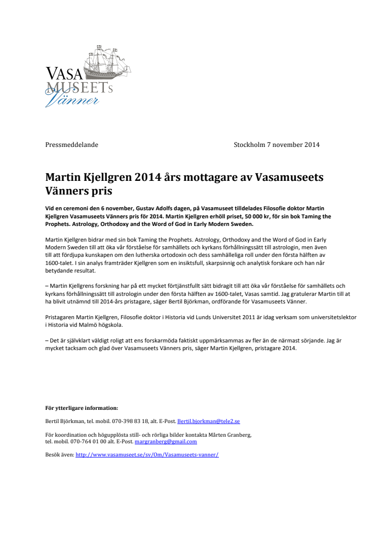 Martin Kjellgren 2014 års mottagare av Vasamuseets Vänners pris