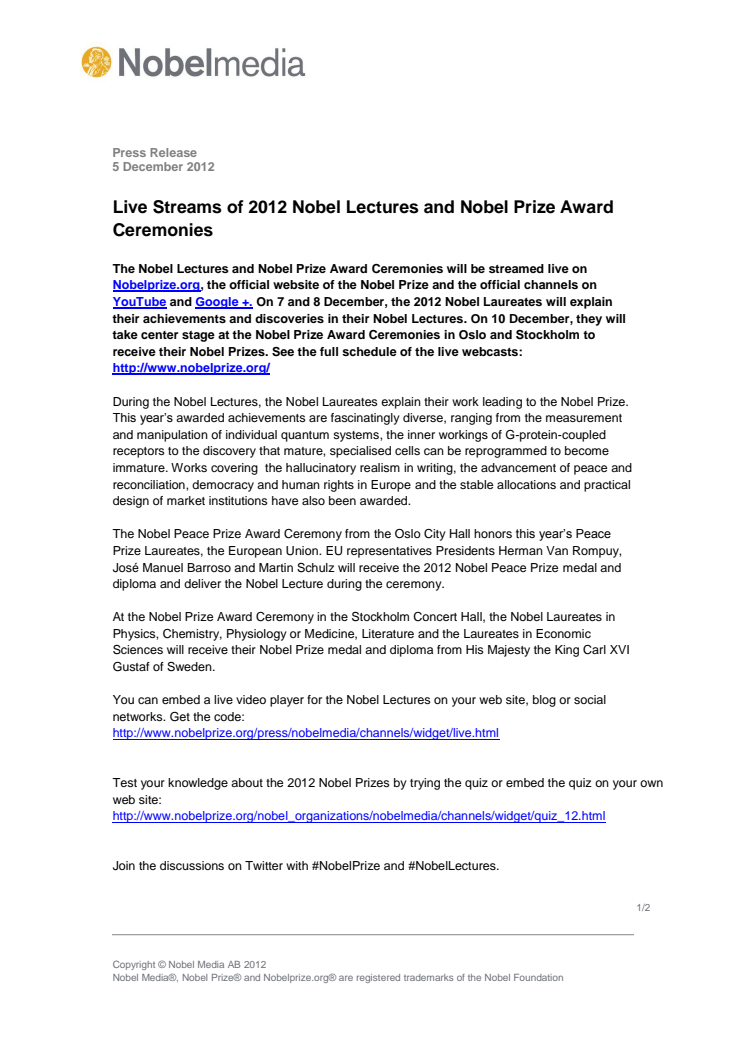 Live Streams of 2012 Nobel Lectures and Nobel Prize Award Ceremonies 