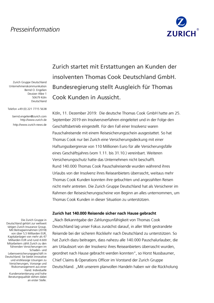 Zurich startet mit Erstattungen an Kunden der insolventen Thomas Cook Deutschland GmbH. Bundesregierung stellt Ausgleich für Thomas Cook Kunden in Aussicht.