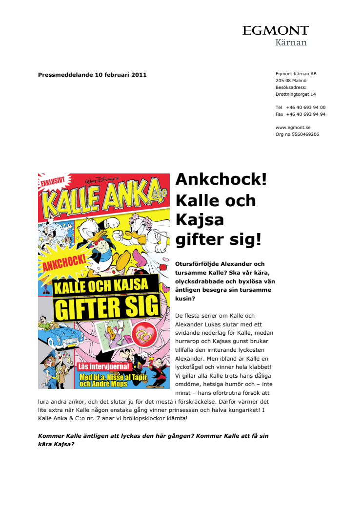 Ankchock! Kalle och Kajsa gifter sig! 