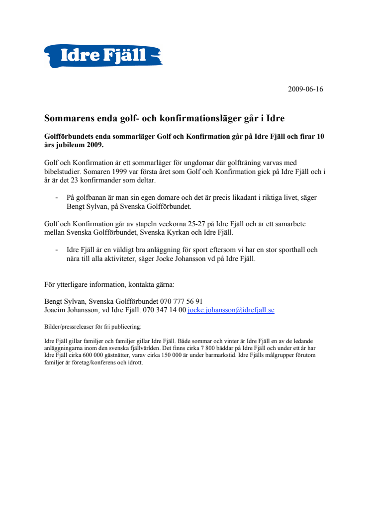 Sommarens enda golf- och konfirmationsläger går i Idre