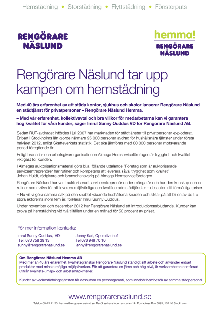 Rengörare Näslund tar upp kampen om hemstädning