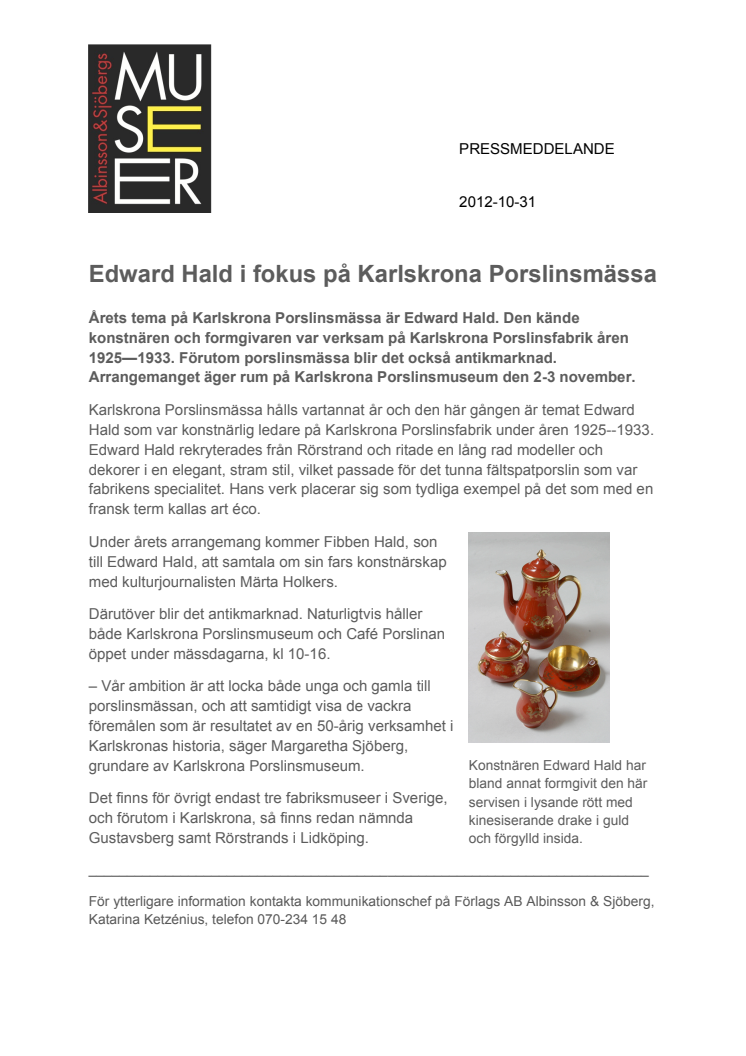 Edward Hald i fokus på Karlskrona Porslinsmässa