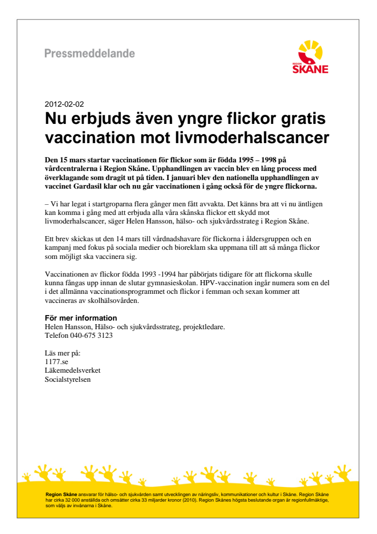 Nu erbjuds även yngre flickor gratis vaccination mot livmoderhalscancer