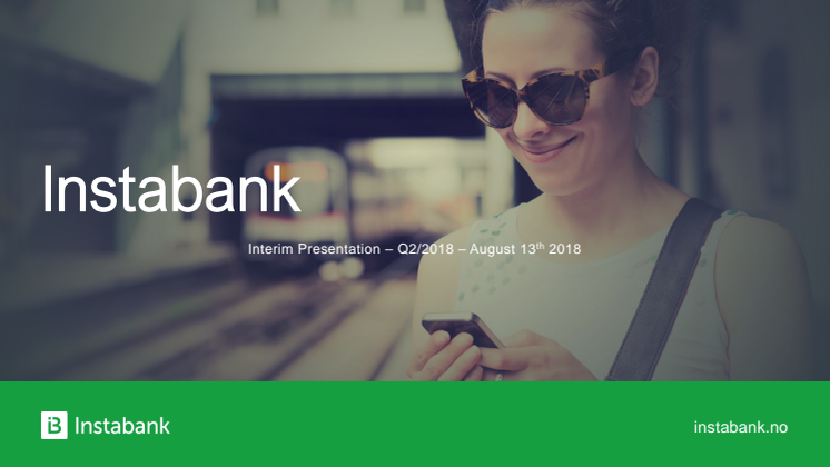 Instabank Q2 2018 Presentation