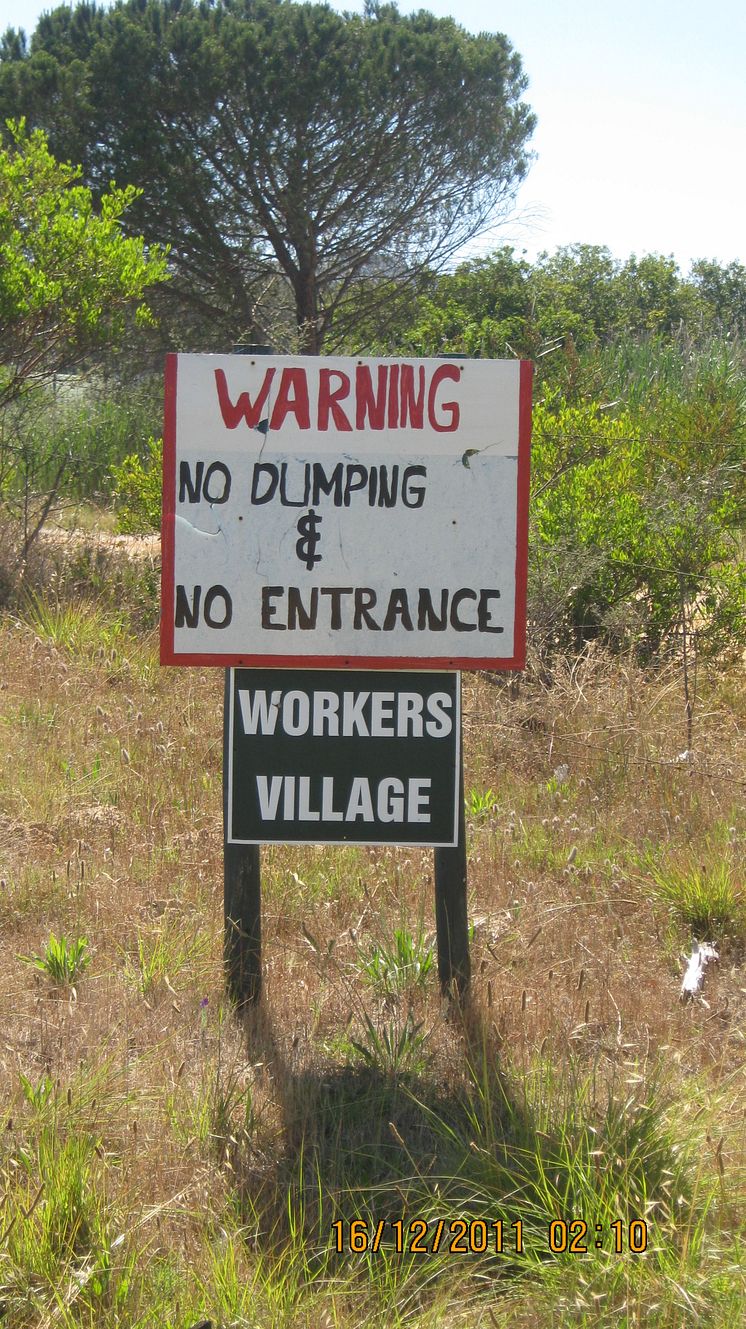 No entrance, workers village