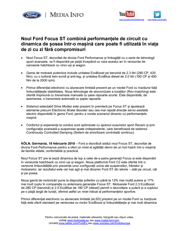 Noul Ford Focus ST combină performanțele de circuit cu dinamica de șosea într-o mașină care poate fi utilizată în viața de zi cu zi fără compromisuri