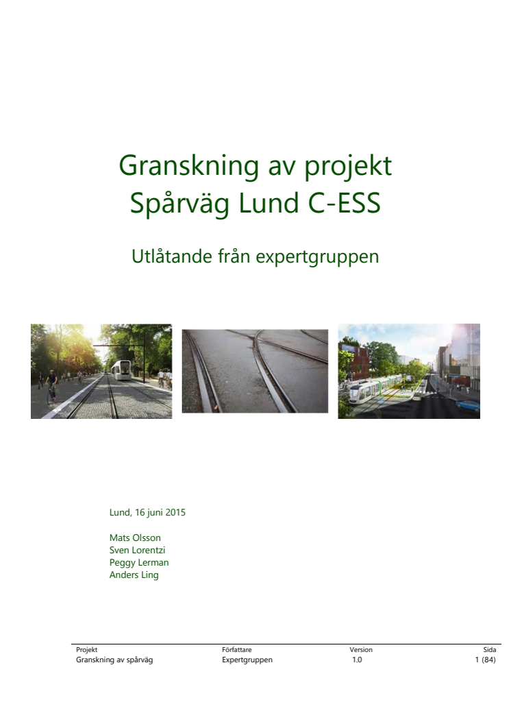 Granskning av projekt Spårväg Lund C-ESS är klar