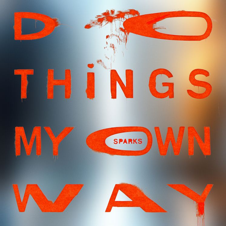 Sparks - Do Things My Own Way single.jpg