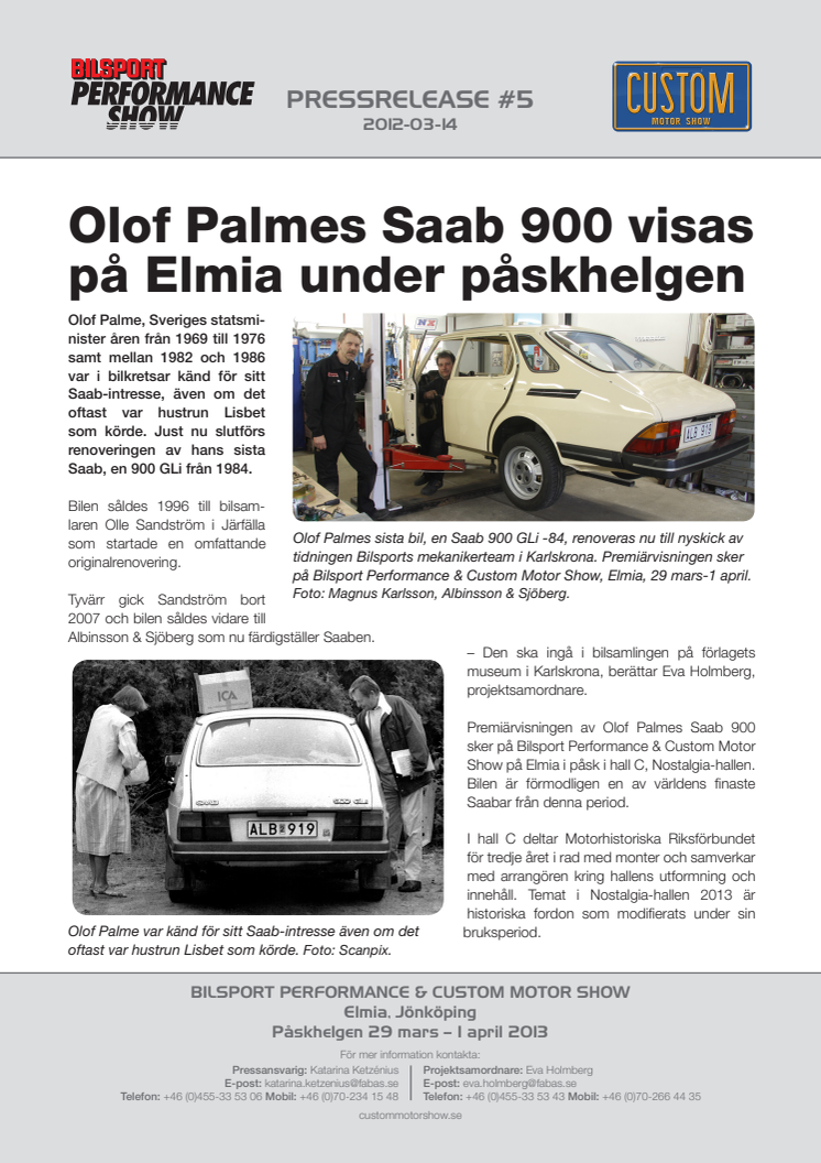 Olof Palmes Saab 900 visas på Elmia under påskhelgen