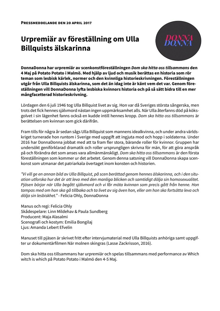 Urpremiär av föreställning om Ulla Billquists älskarinna!