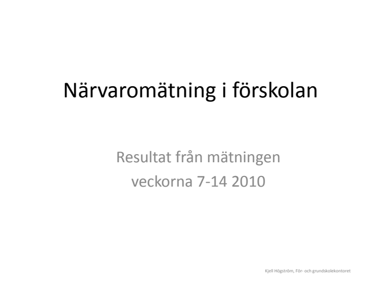 Redovisning närvaromätning