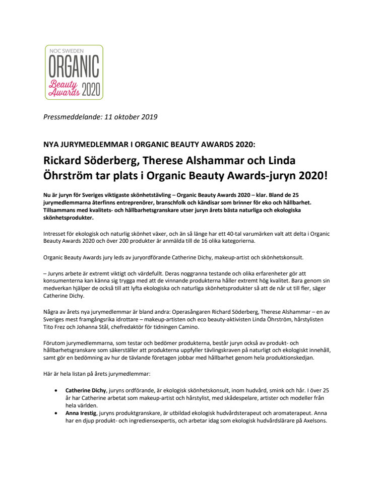 Rickard Söderberg, Therese Alshammar och Linda Öhrström tar plats i Organic Beauty Awards-juryn 2020!  