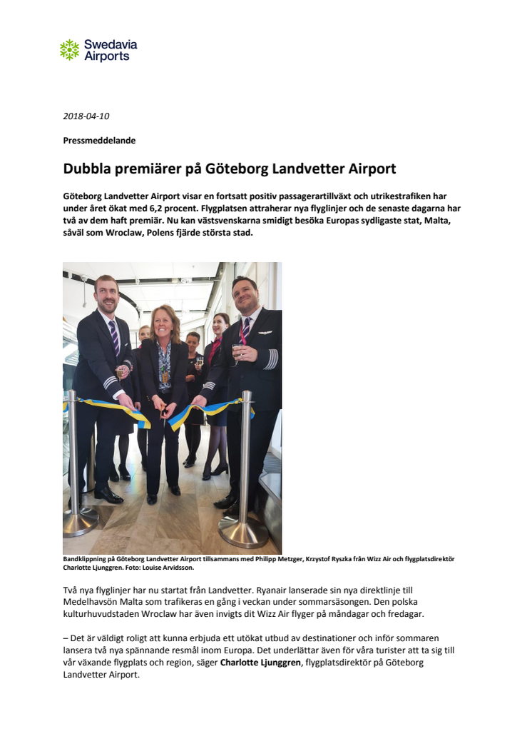 Dubbla premiärer på Göteborg Landvetter Airport