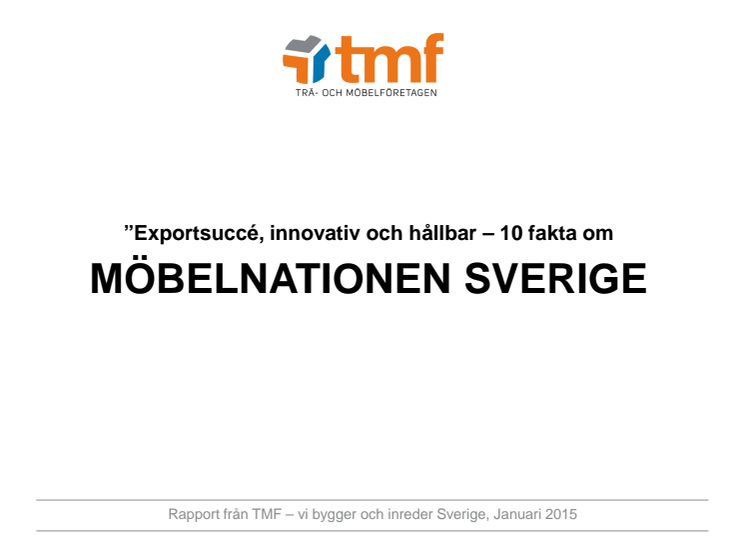 2015 TMF-rappport - 10 fakta om möbelnationen Sverige