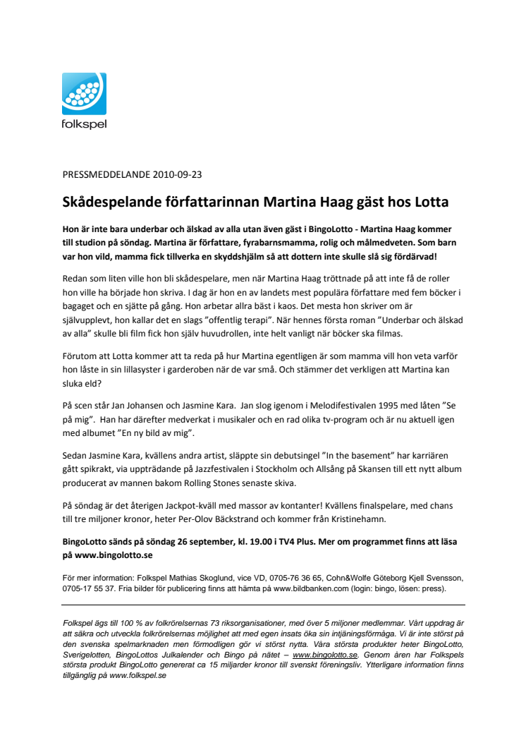 Skådespelande författarinnan Martina Haag gäst hos Lotta