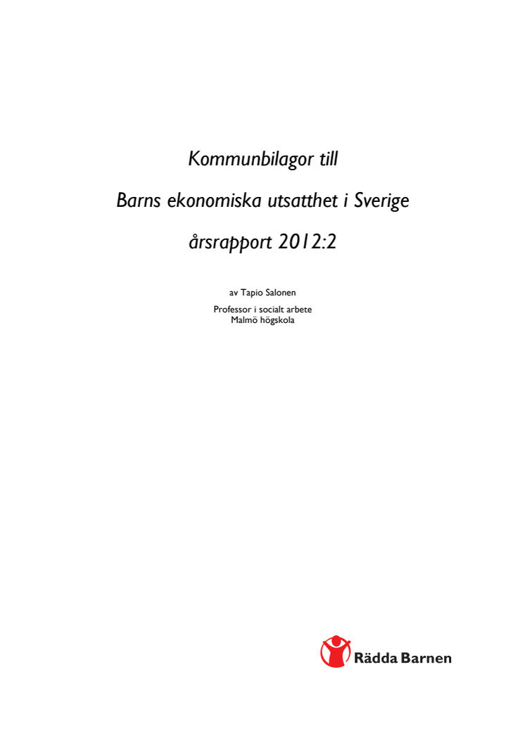 Årsrapport Barnfattigdom 2012:2 KOMMUNBILAGOR