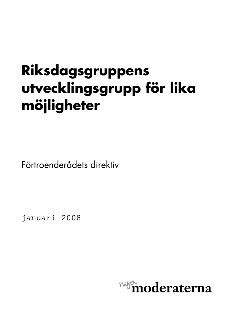 Moderaternas riksdagsgrupp tillsätter utvecklingsgrupp för lika möjligheter