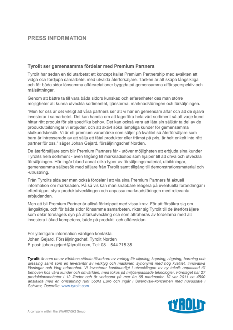 Tyrolit ser gemensamma fördelar med Premium Partners