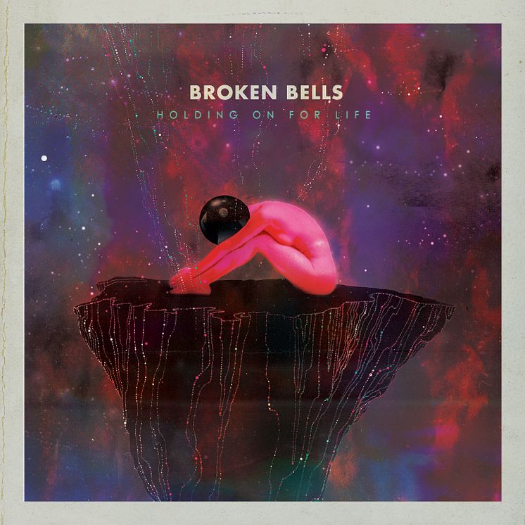 Broken Bells - Holding On For Life - Omslag