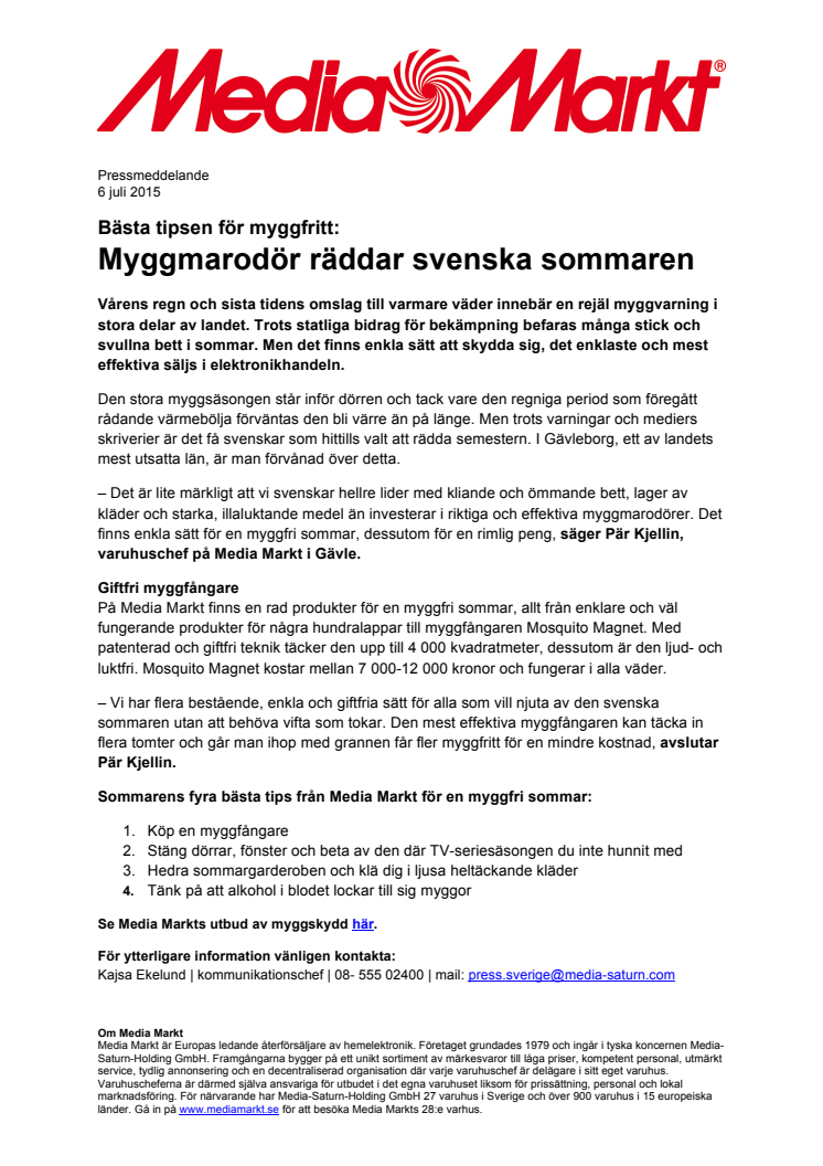 Myggmarodör räddar svenska sommaren