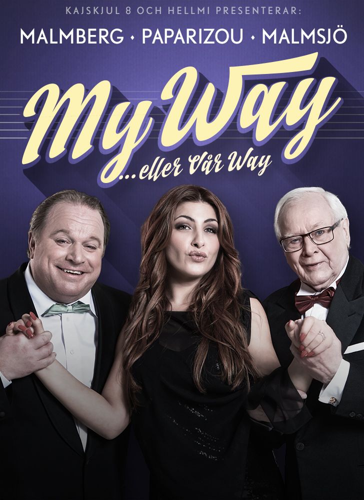 MY WAY - Claes Malmberg, Helena Paparizou, Jan Malmsjö, (2016)