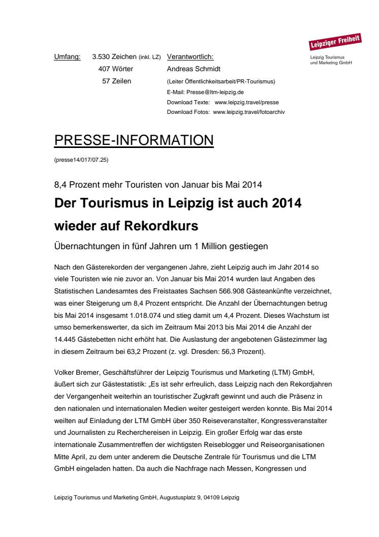 Der Tourismus in Leipzig ist auch 2014 wieder auf Rekordkurs