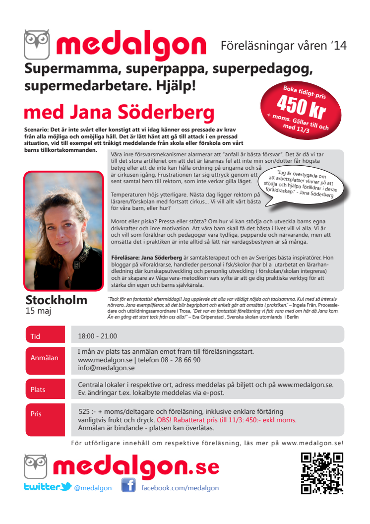 Supermamma, superpappa, superpedagog, supermedarbetare! - Hjälp! med Jana Söderberg
