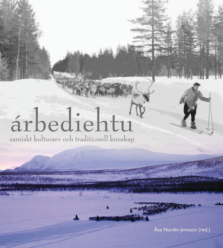 Árbediehtu - samiskt kulturarv och traditionell kunskap
